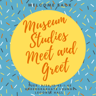 Museum Studies Meet and Greet flyer for August 26