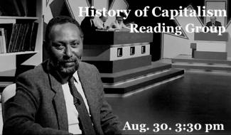 History of Capitalism Reading Group will have its first meeting of the semester, 3:30 PM at The Globe phot of cultural theorist Stuart Hall