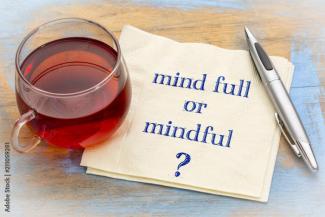 picture of a cup of tea and a note on mindfullness