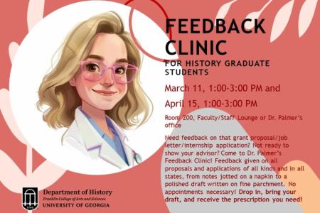 event flyer for history graduate student feedback clinics with Dr. Palmer