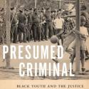 Historical photo on cover of book, Presumed Criminal