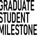 Graduate Student Milestone title header